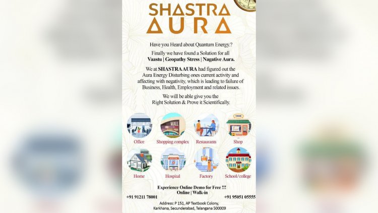 Let’s know more about Shastra aura