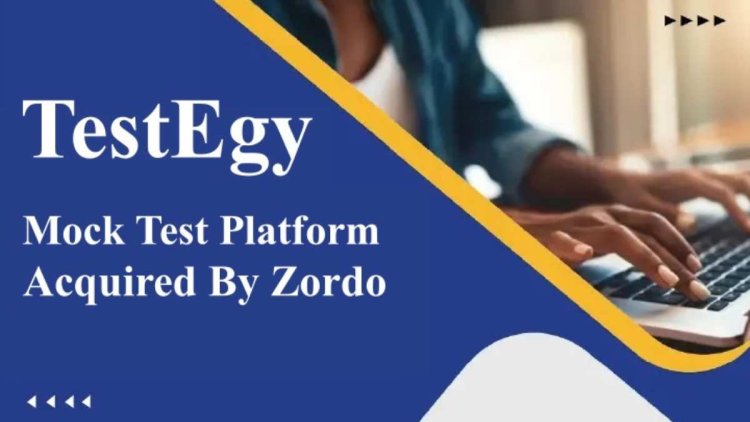 Mock Test Platform 'TestEgy' Acquired by Zordo